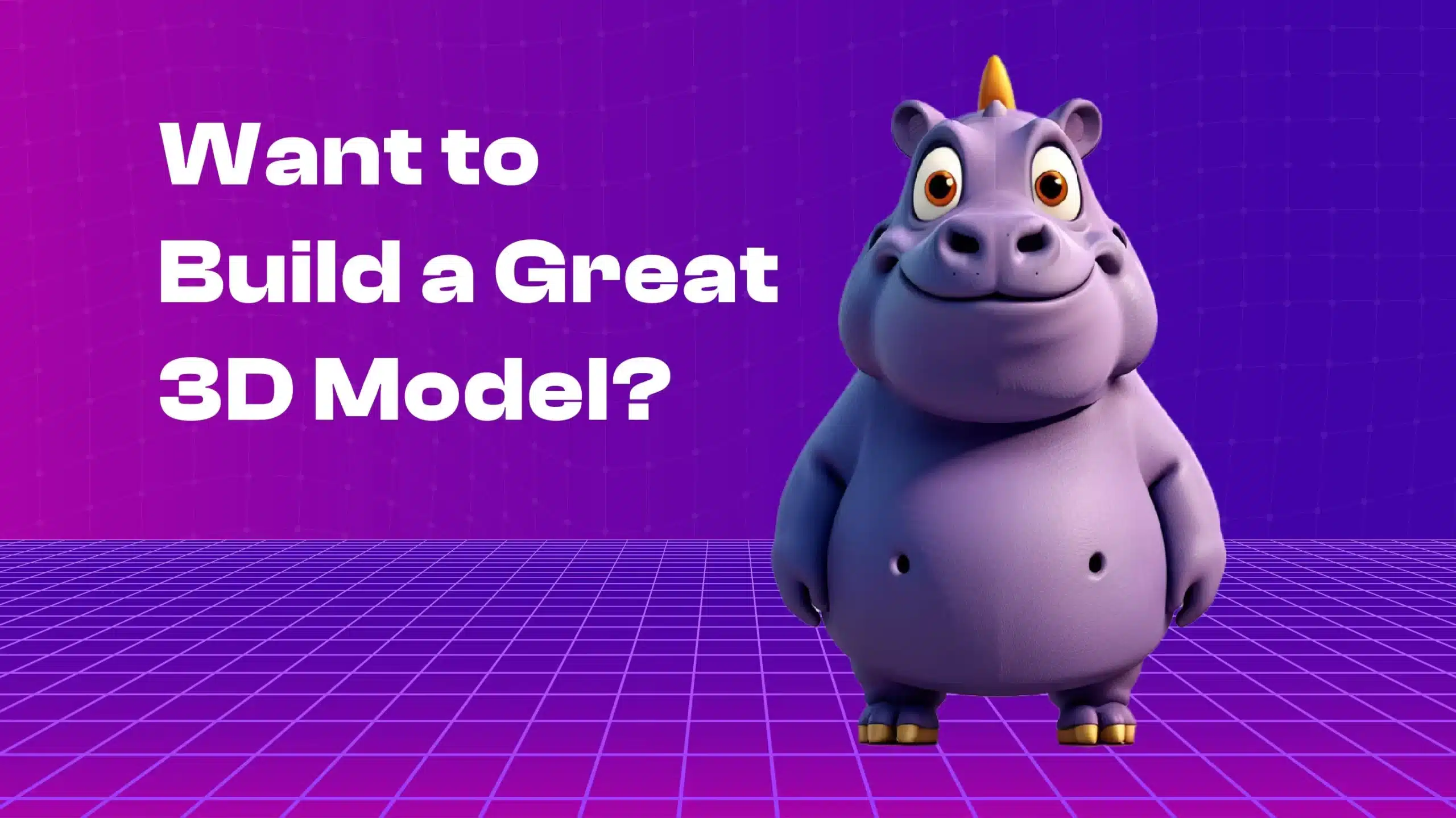 How To Create Perfect 3D Models WTSVerse